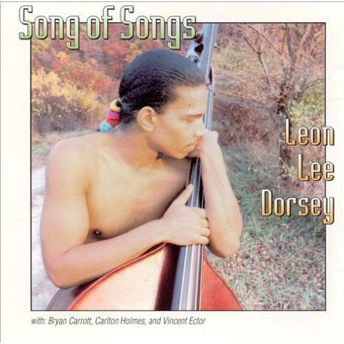 Leon Lee Dorsey: Song of Songs - COMPACT DISCS