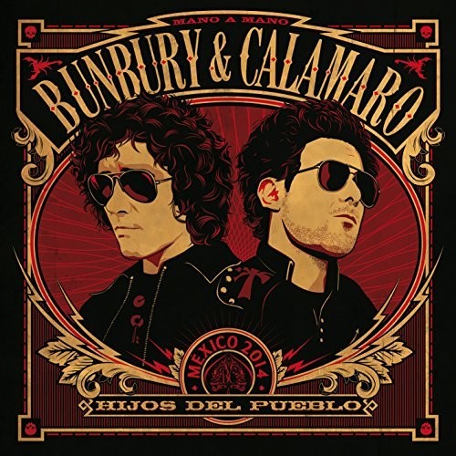 Bunbury & Calamaro: Hijos Del Pueblo - COMPACT DISCS