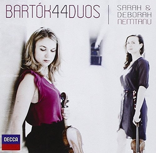 Nemtanu, Deborah / Nemtanu, Sarah: Bartok: 44 Duos - COMPACT DISCS