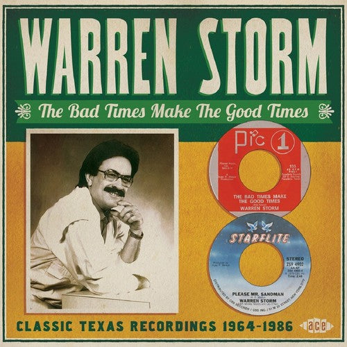 Warren Storm: Bad Times Make the Good Times: 1964-86 - COMPACT DISCS