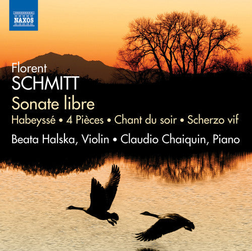 Schmitt / Halska, Beata / Chaiquin, Claudio: Works for Violin & Piano - COMPACT DISCS