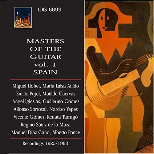 Albeniz / Llobet / Anido / Pujol / Cuervas / Igles: Masters of Guitar - Spain 1 - COMPACT DISCS