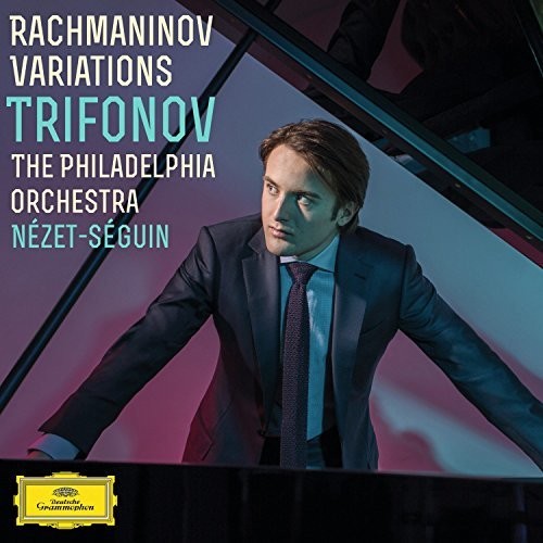 Trifonov / Nezet-Seguin / Philadelphia Orchestra: Rachmaninoff Variations - COMPACT DISCS