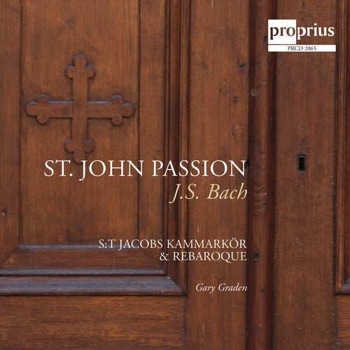 Bach, J.S. / st. Jacobs Kammarkor / Rebaroque: St. John Passion - COMPACT DISCS
