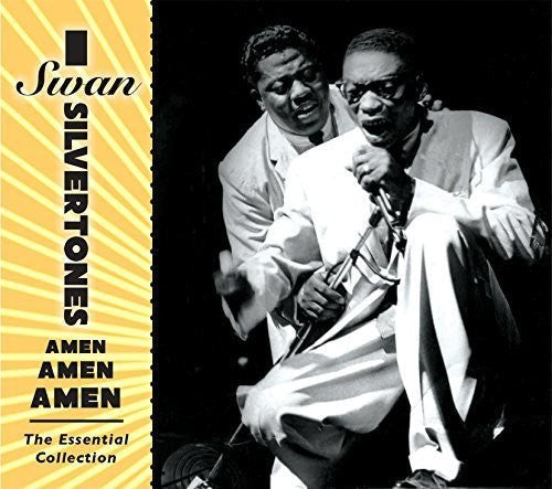 The Swan Silvertones: Amen Amen Amen: The Essential Collection - COMPACT DISCS