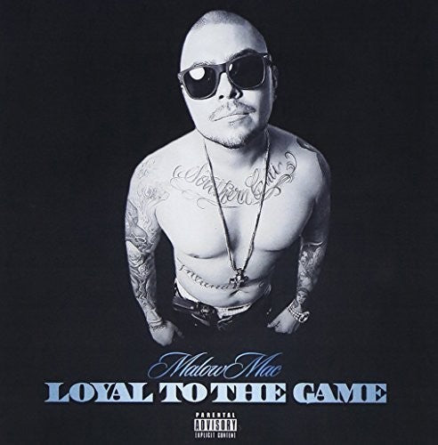 Malow Mac: Loyal to the Game - COMPACT DISCS