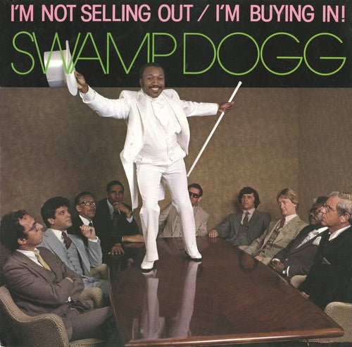 Swamp Dogg: I'm Not Selling Out / I'm Buying in! - COMPACT DISCS