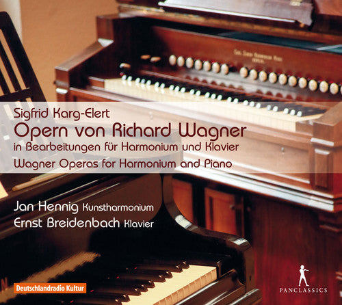 Karg-Elert / Hennig / Breidenbach: Wagner Operas for Harmonium & Piano - COMPACT DISCS