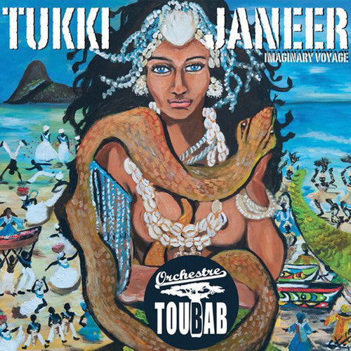 Orchestre Toubab: Tukki Janeer: Imaginary Voyage - COMPACT DISCS
