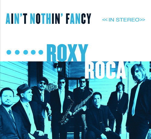 Roxy Roca: Ain't Nothin' Fancy - VINYL LP