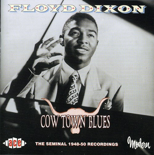 Floyd Dixon: Cow Town Blues - COMPACT DISCS