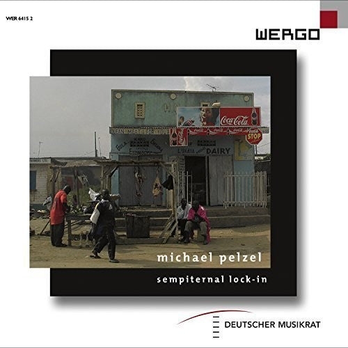 Pelzel, M. / Kalitzke, Johannes / Hirsch, Peter: Sempiternal Lock-In Sculture Di Suono - COMPACT DISCS