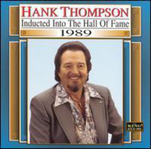Hank Thompson: Country Music Hall of Fame 1989 - COMPACT DISCS