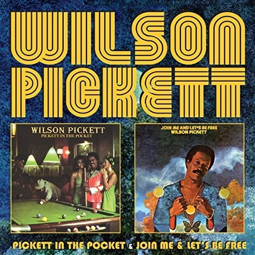Wilson Pickett: Pickett in the Pocket/Join Me/Let's Be Free - COMPACT DISCS