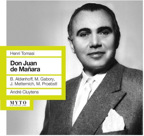 Tomasi / Aldenhoff / Bavarian State Opera Orch: Don Juan de Manara - COMPACT DISCS