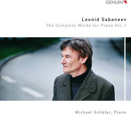 Sabaneev / Schafer, Michael: Complete Works for Piano 1 - COMPACT DISCS