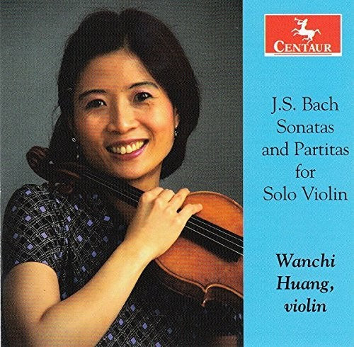 Bach, J.S. / Huang, Wanchi: Sonatas & Partitas for Solo Violin - COMPACT DISCS