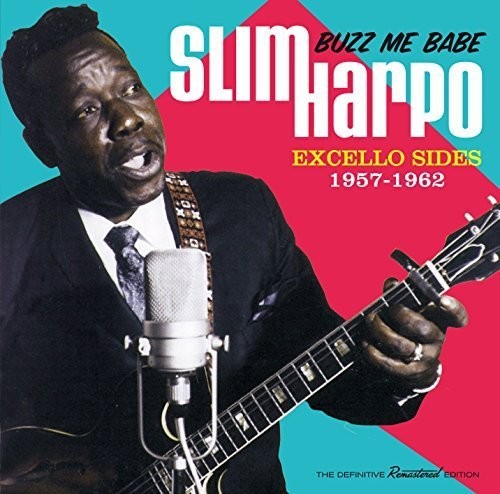 Slim Harpo: Buzz Me Babe - Excello Sides 1957-1962 - COMPACT DISCS