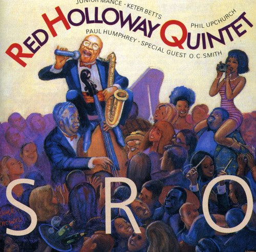Red Holloway Quintet: Standing Room Only - COMPACT DISCS