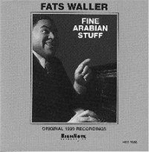 Fats Waller: Fine Arabian Stuff - COMPACT DISCS