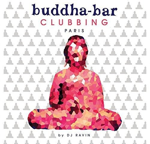 Various Artists: Buddha Bar Clubbing / Various - COMPACT DISCS