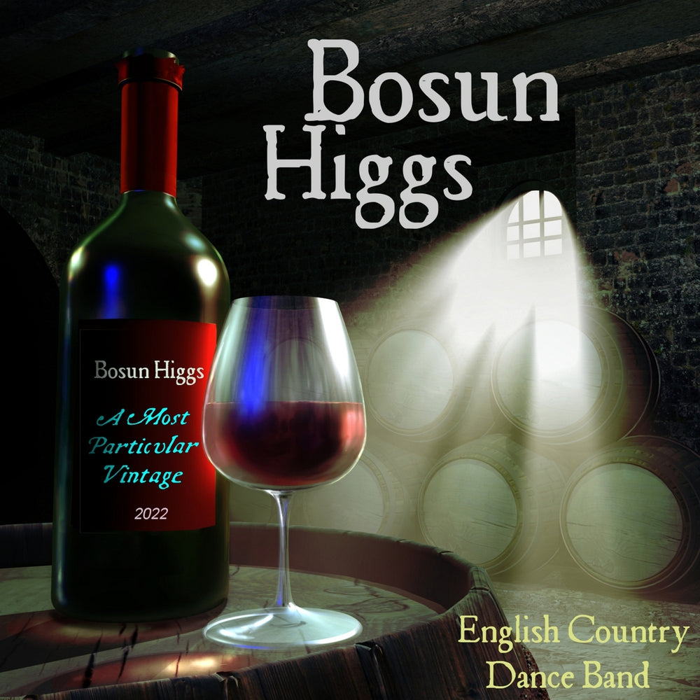 Bosun Higgs: A Most Particular Vintage - COMPACT DISCS