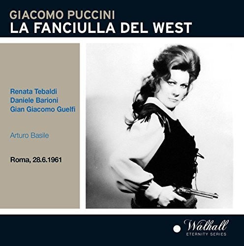 Puccini / Tebaldi / Orchestra Sinfonica E Coro Di: Puccini: La Fanciulla del West - COMPACT DISCS