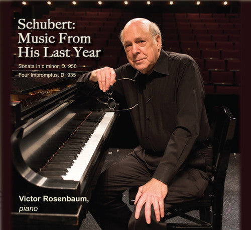 Schubert / Rosenbaum, Victor: Music from His Last Year - COMPACT DISCS
