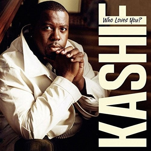 Kashif: Who Loves You - COMPACT DISCS
