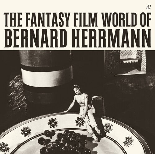 Bernard Herrmann: The Fantasy Film World of Bernard Herrmann - COMPACT DISCS