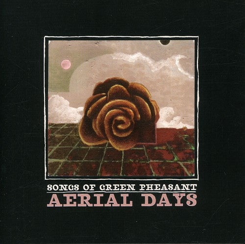 Songs of Green Pheasant: Aerial Days - COMPACT DISCS