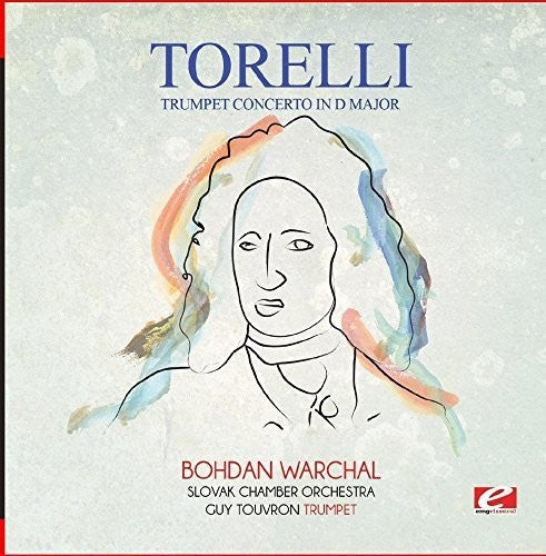 Toselli: Torelli: Trumpet Concerto in D Major - COMPACT DISCS