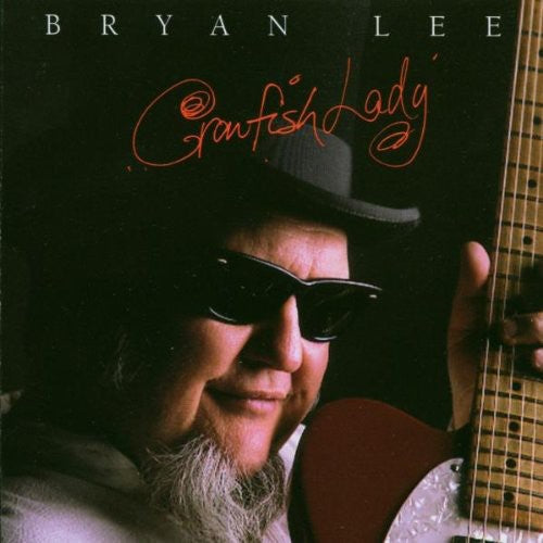 Bryan Lee: Crawfish Lady - COMPACT DISCS
