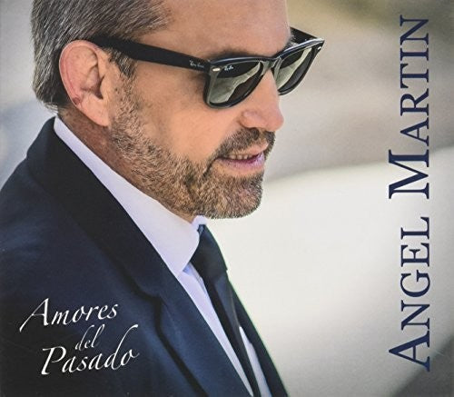 Angel Martin: Amores Del Pasado - COMPACT DISCS