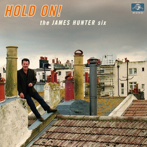 James Hunter Six: Hold on - VINYL LP