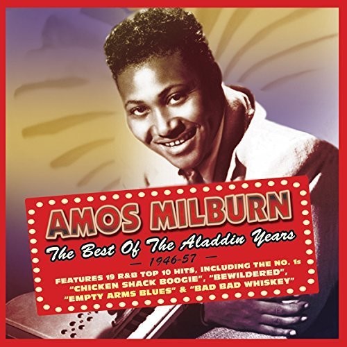 Amos Milburn: Best of the Aladdin Years 1946-57 - COMPACT DISCS