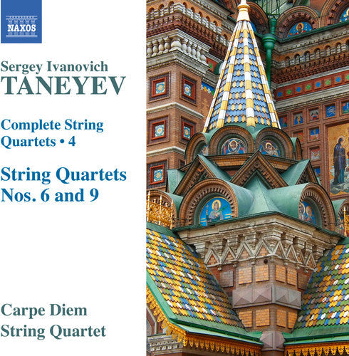 Taneyev / Carpe Diem String Quartet: Taneyev: Complete String Quartets, Vol. 4 - COMPACT DISCS