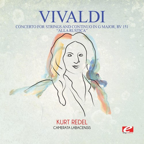 Vivaldi: Vivaldi: Concerto for Strings and Continuo in G Major, RV 151 Alla Rustica - COMPACT DISCS