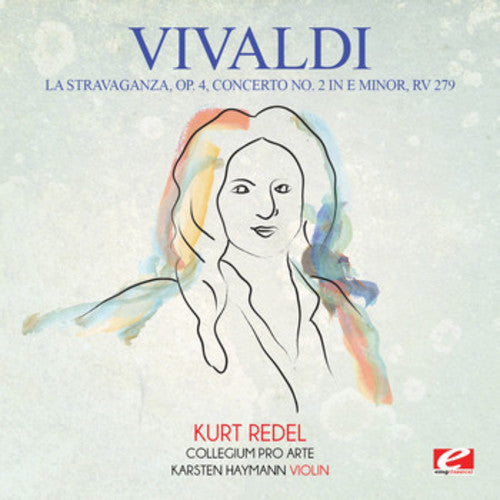 Vivaldi: Vivaldi: La Stravaganza, Op. 4, Concerto No. 2 in E Minor, RV 279 - COMPACT DISCS