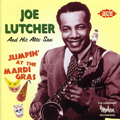 Joe Lutcher: Jumpin at the Mardi Gras - COMPACT DISCS