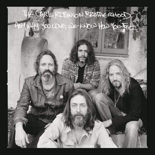 Chris Robinson Brotherhood: Anyway You Love, We Know How You Feel - VINYL LP