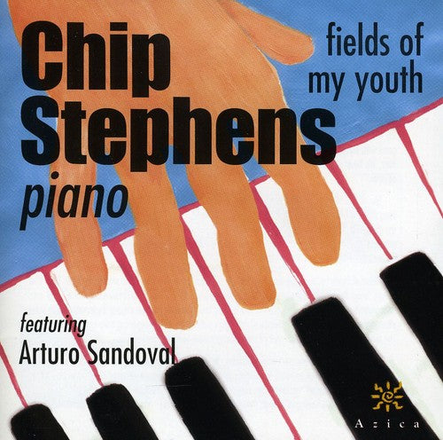 Chip Stephens: Fields of My Youth - COMPACT DISCS
