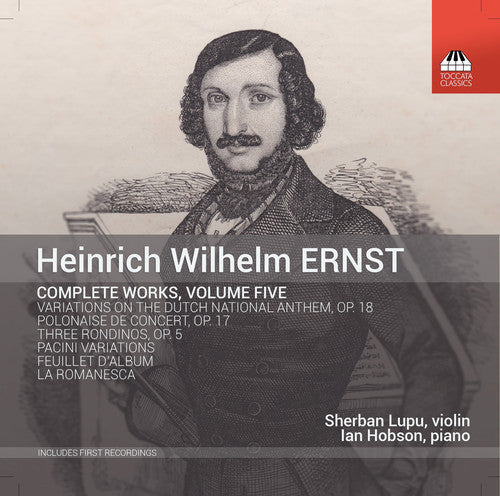 Ernst / Lupu / Hobson: Ernst: Complete Works, Vol. 5 - COMPACT DISCS