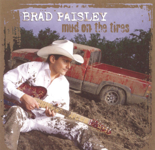 Brad Paisley: Mud on the Tires - COMPACT DISCS