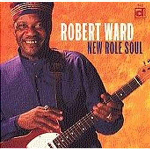 Robert Ward: New Role Soul - COMPACT DISCS