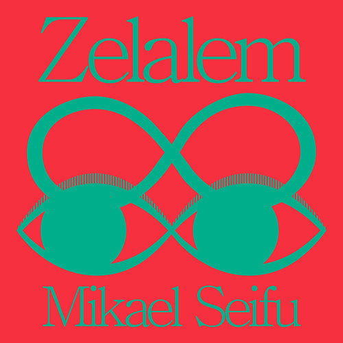 Mikael Seifu: Zelalem - VINYL LP