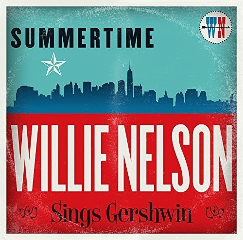 Willie Nelson: Summertime: Willie Nelson Sings Gershwin - COMPACT DISCS