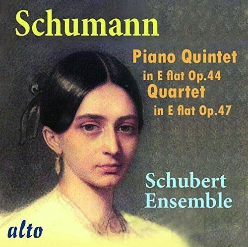 Schumann / Schubert Ensemble: SCHUMANN: Piano Quintet, Piano Quartet - COMPACT DISCS