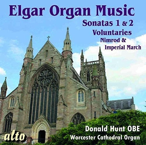 Elgar / Hunt: ELGAR: Complete Organ Music - COMPACT DISCS