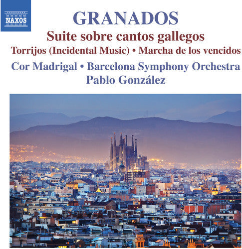 Granados / Gonzalez: Granados: Orchestral Works Vol. 1 - COMPACT DISCS